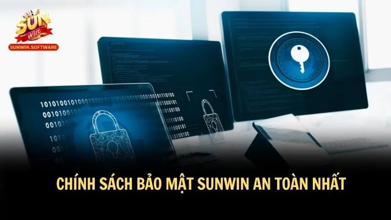 Chi tiết chính sách bảo mật Sunwin