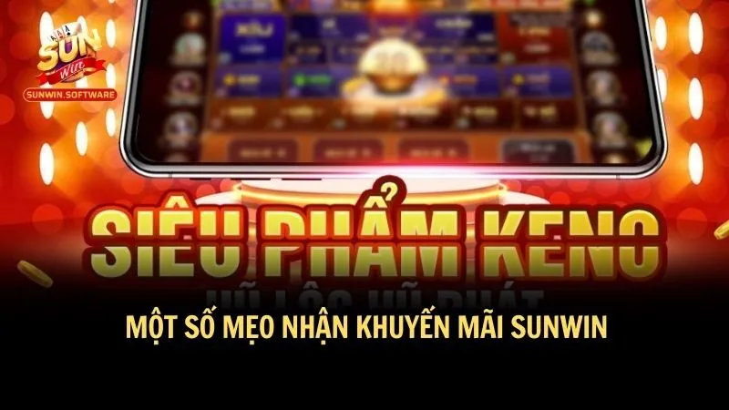 Nhanh tay sở hữu khuyến mãi Sunwin