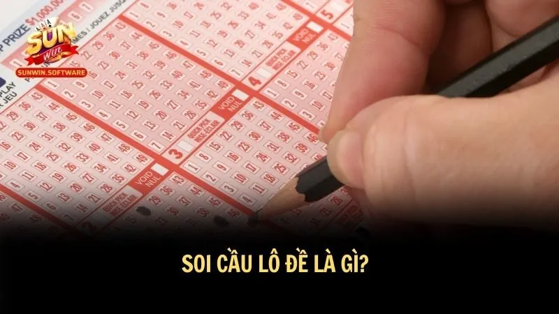 Khái niệm soi cầu lô đề 