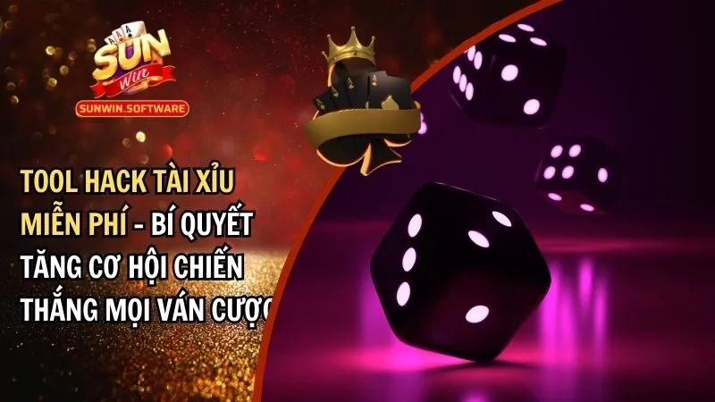 Tool Hack Tài Xỉu Miễn Phí - Bí Quyết Giúp Tăng Chiến Thắng
